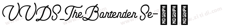 VVDS_TheBartender Se字体转换 VVDS_TheBartender Se字体转换